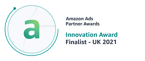 Amazon Ads Partner Awards / Innovation Award Finalist - UK 2021